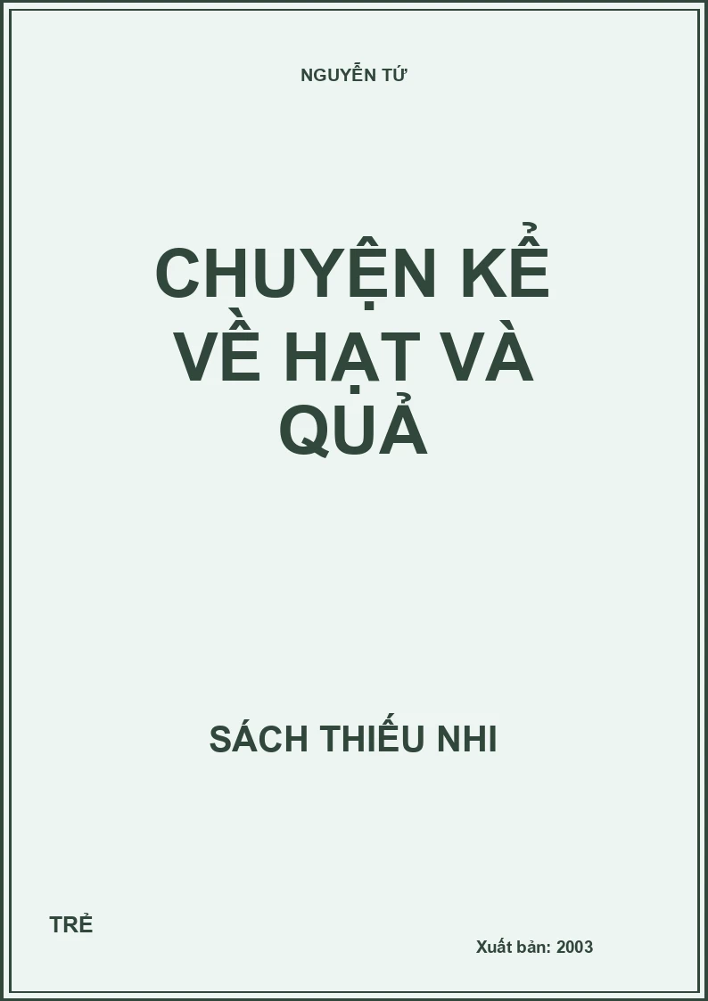 Chuyện kể về hạt và quả