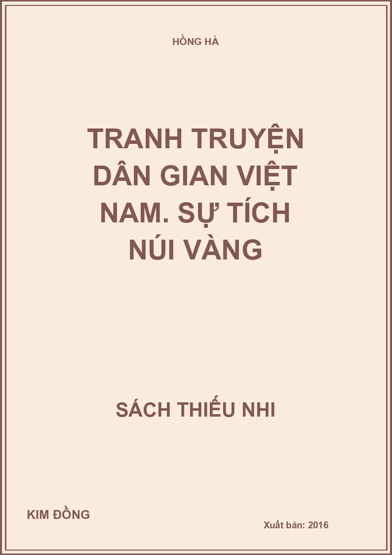 Tranh truyện dân gian Việt Nam. Sự tích núi vàng