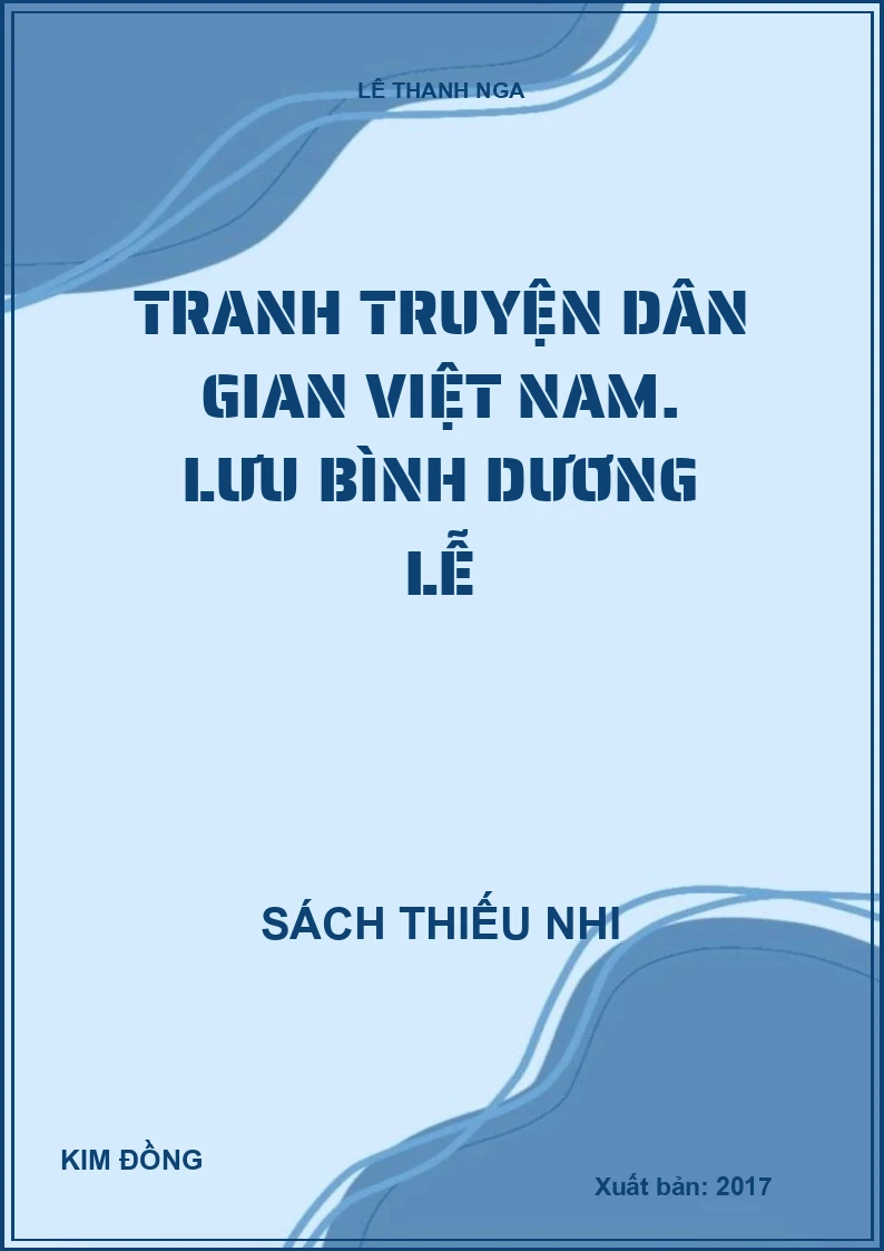 Tranh truyện dân gian Việt Nam. Lưu Bình Dương Lễ