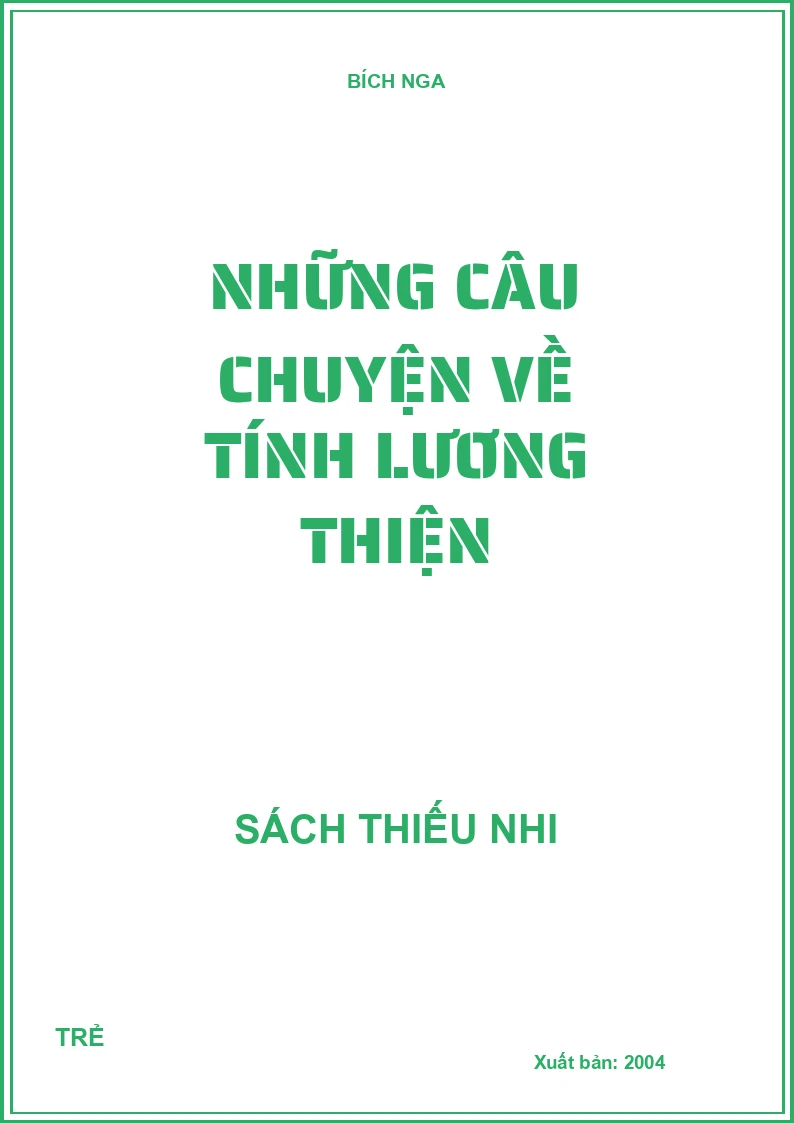 Những câu chuyện về tính lương thiện