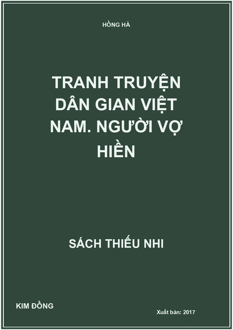 Tranh truyện dân gian Việt Nam. Người vợ hiền