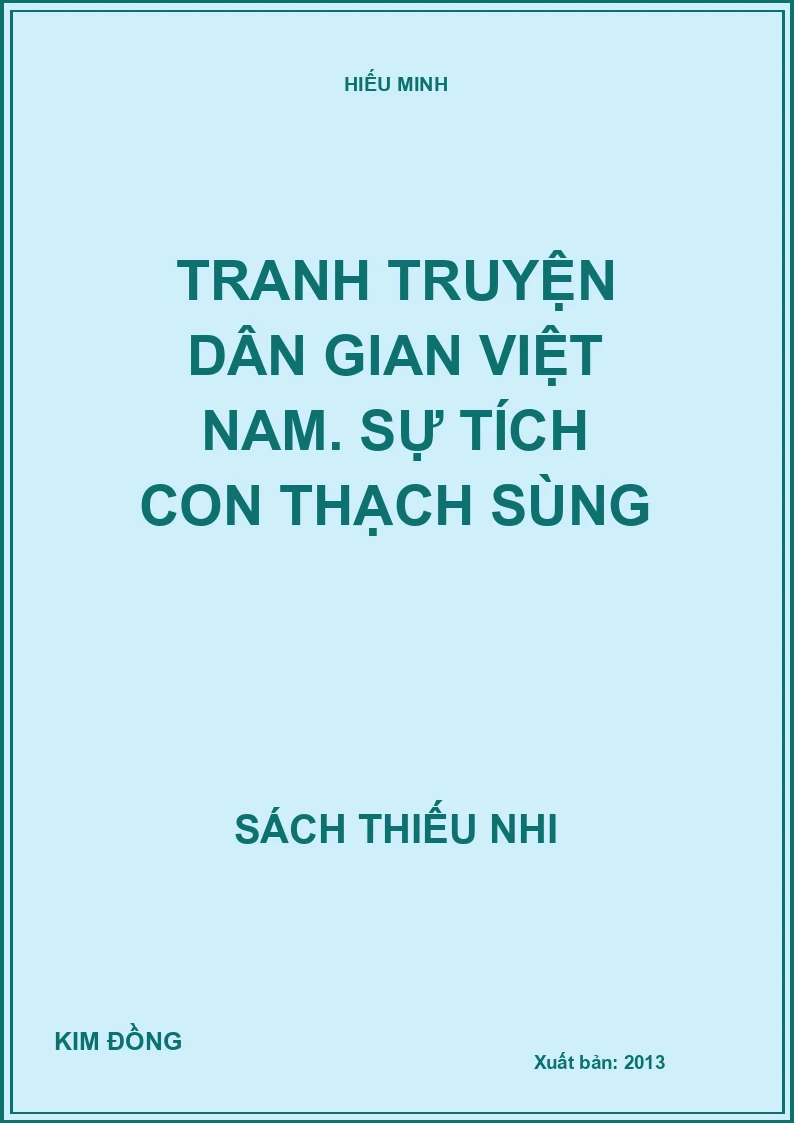 Tranh truyện dân gian Việt Nam. Sự tích con Thạch Sùng