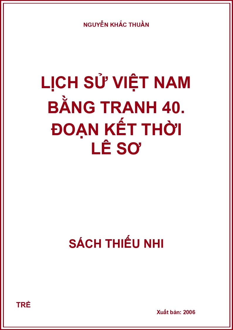 Lịch sử Việt Nam bằng tranh 40. Đoạn kết thời Lê Sơ