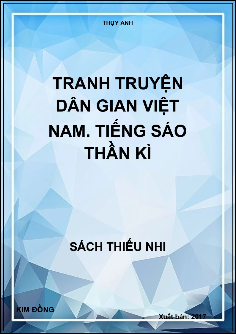 Tranh truyện dân gian Việt Nam. Tiếng sáo thần kì