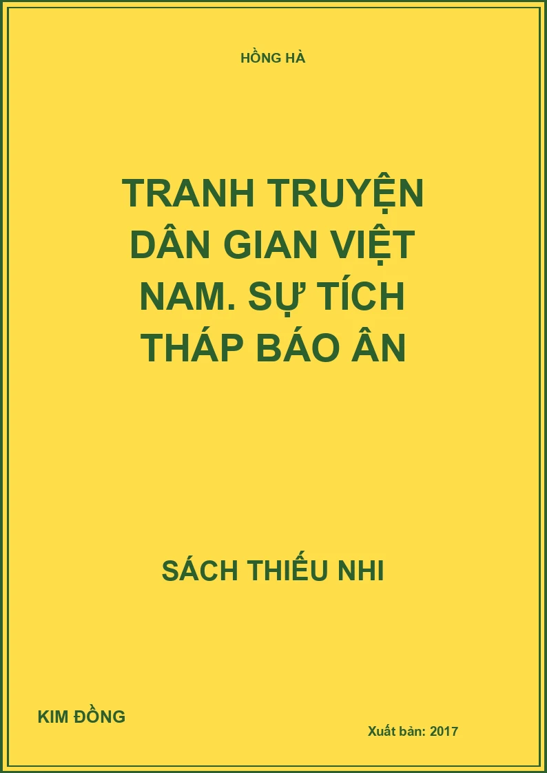 Tranh truyện dân gian Việt Nam. Sự tích tháp báo ân