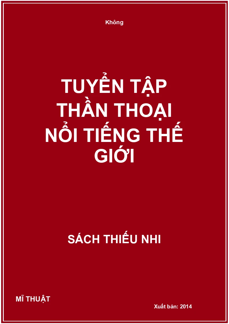 Tuyển tập thần thoại nổi tiếng thế giới