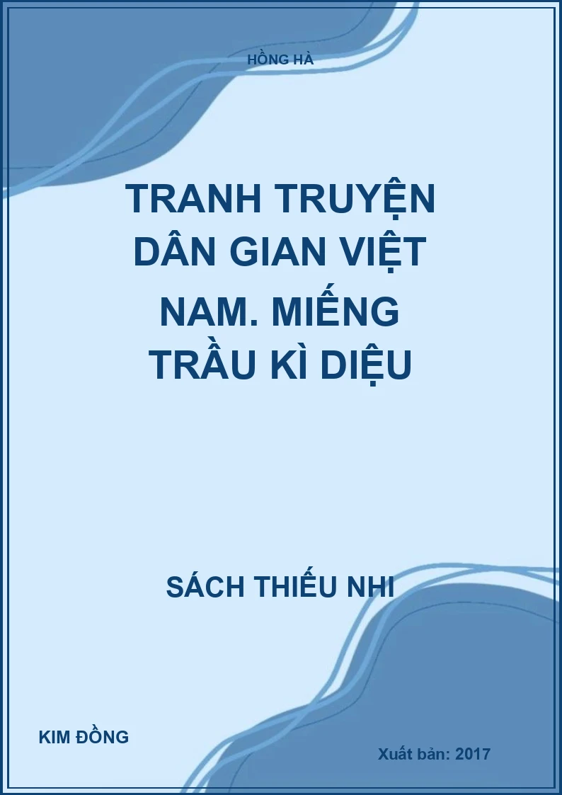 Tranh truyện dân gian Việt Nam. Miếng trầu kì diệu