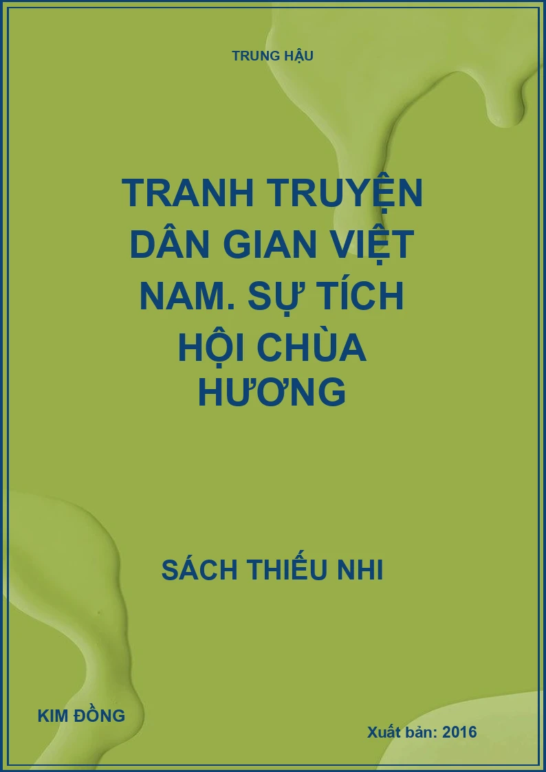 Tranh truyện dân gian Việt Nam. Sự tích hội Chùa Hương