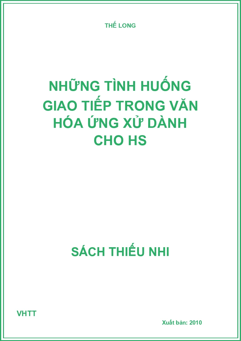 Những tình huống giao tiếp trong văn hóa ứng xử dành cho HS
