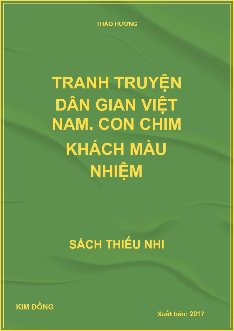 Tranh truyện dân gian Việt Nam. Con chim khách màu nhiệm