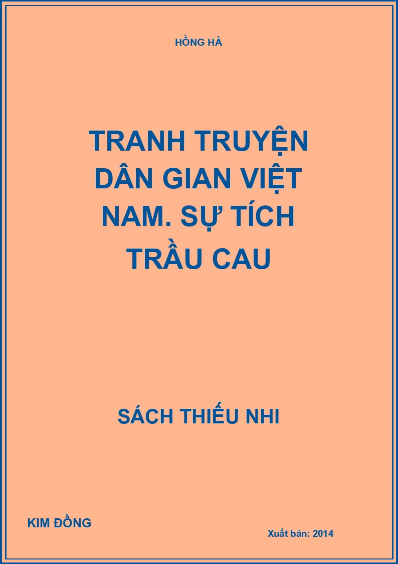 Tranh truyện dân gian Việt Nam. Sự tích trầu cau