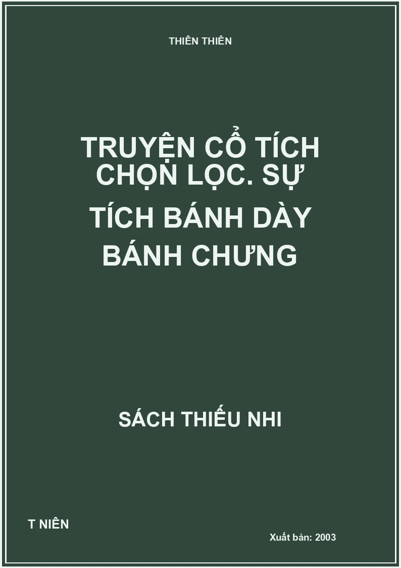 Truyện cổ tích chọn lọc. Sự tích bánh dày bánh chưng