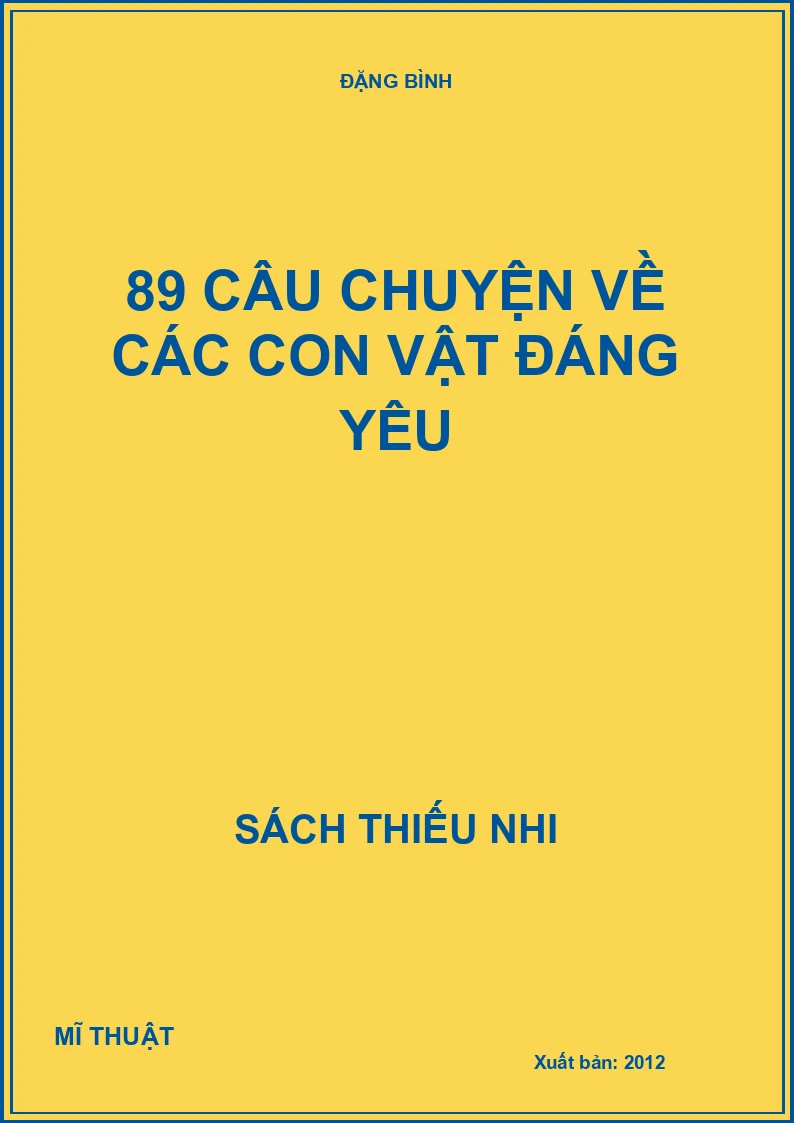 89 Câu chuyện về các con vật đáng yêu