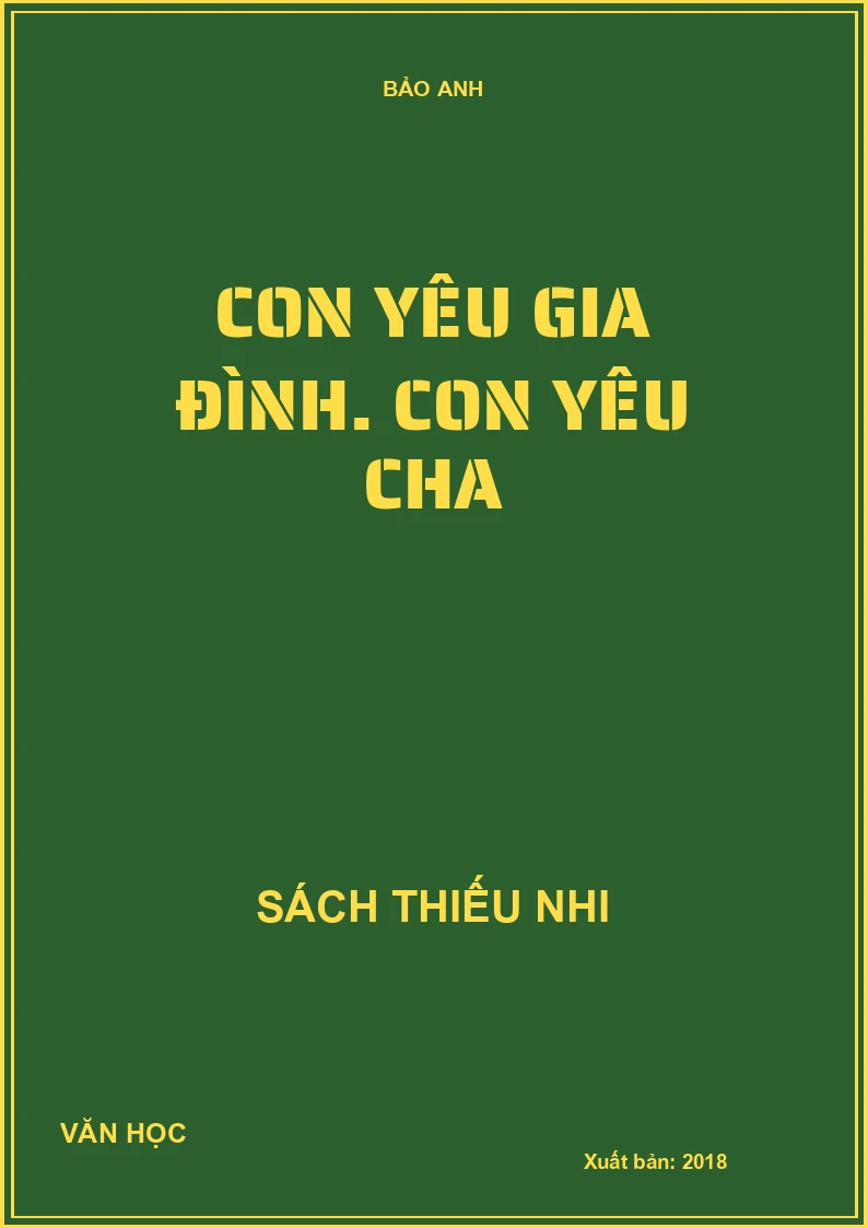 Con yêu gia đình. Con yêu cha