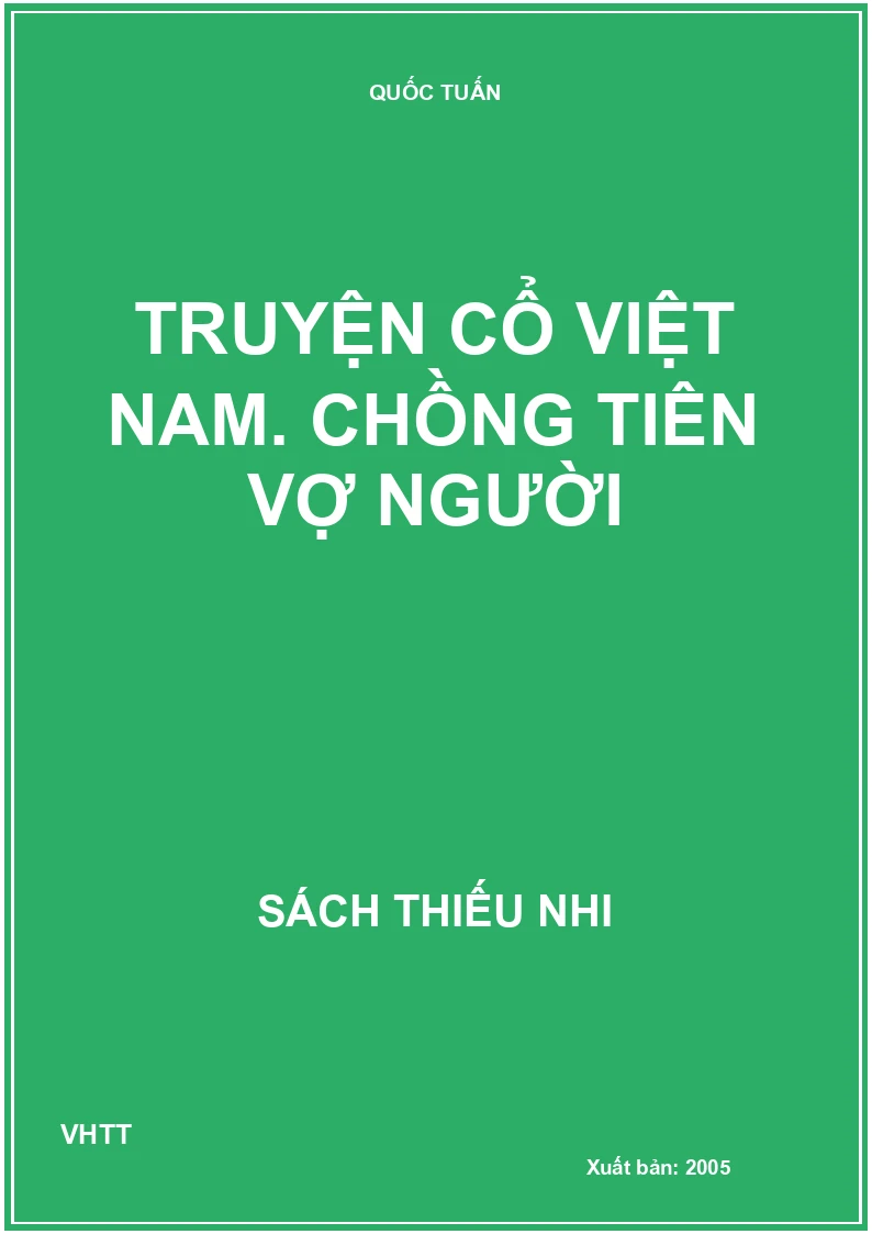 Truyện cổ Việt Nam. Chồng tiên vợ người