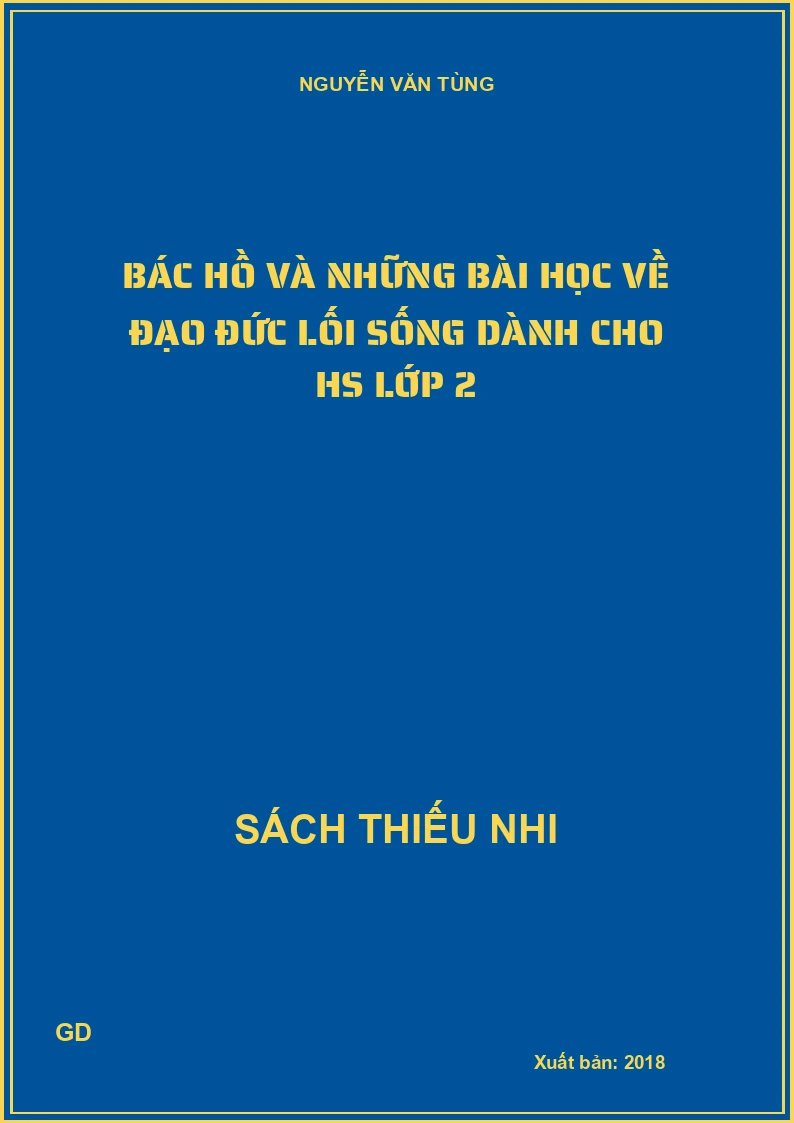 Bác hồ và những bài học về đạo đức lối sống dành cho hs lớp 2