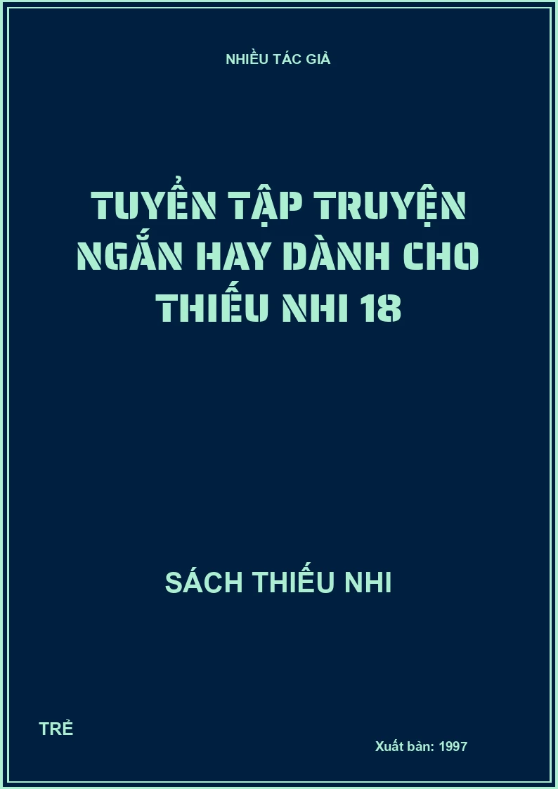 Tuyển tập truyện ngắn hay dành cho thiếu nhi 18