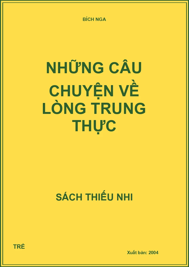 Những câu chuyện về lòng trung thực