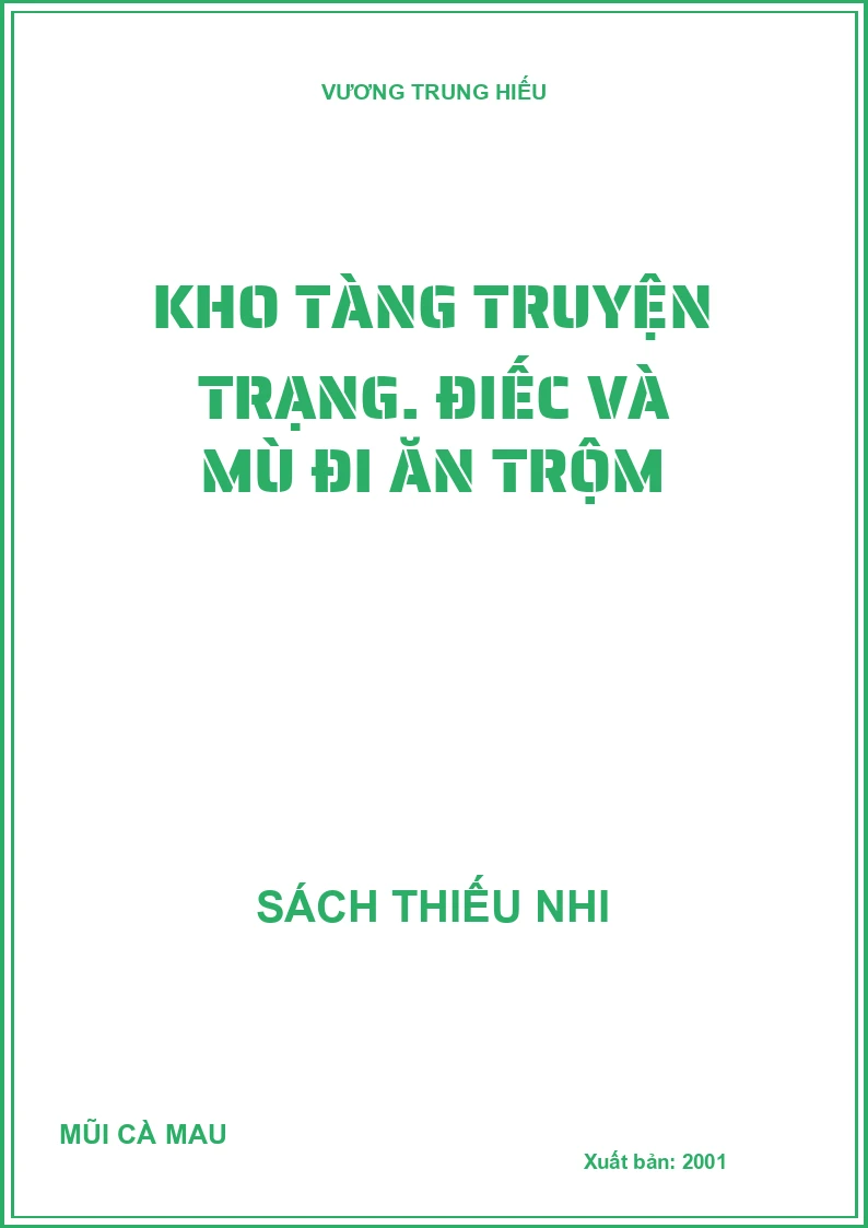 Kho tàng truyện trạng. Điếc và mù đi ăn trộm