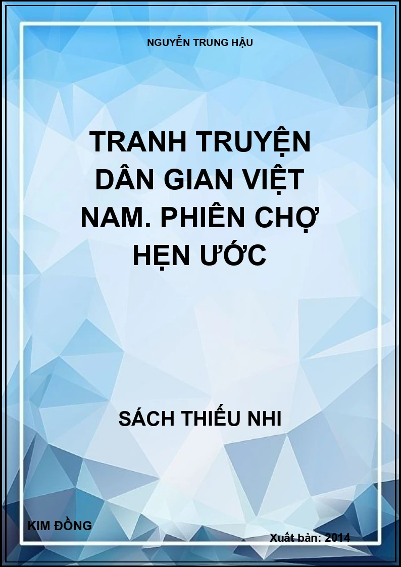 Tranh truyện dân gian Việt Nam. Phiên chợ hẹn ước