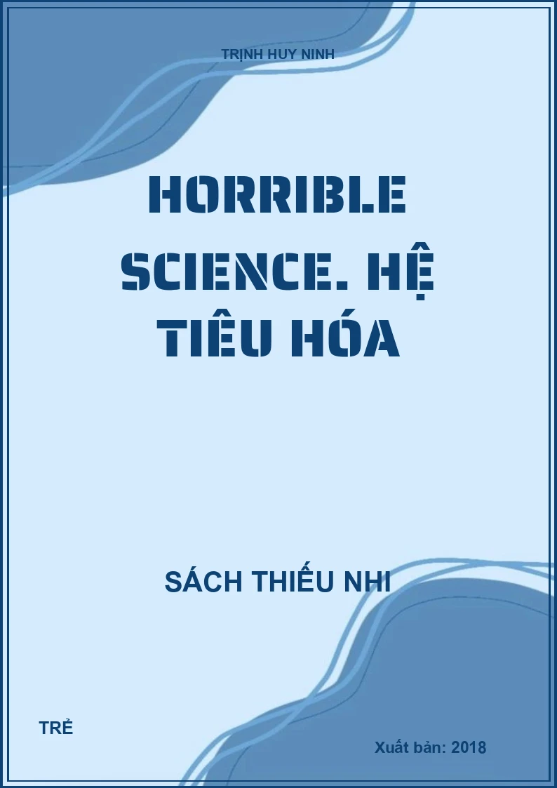 Horrible science. Hệ tiêu hóa
