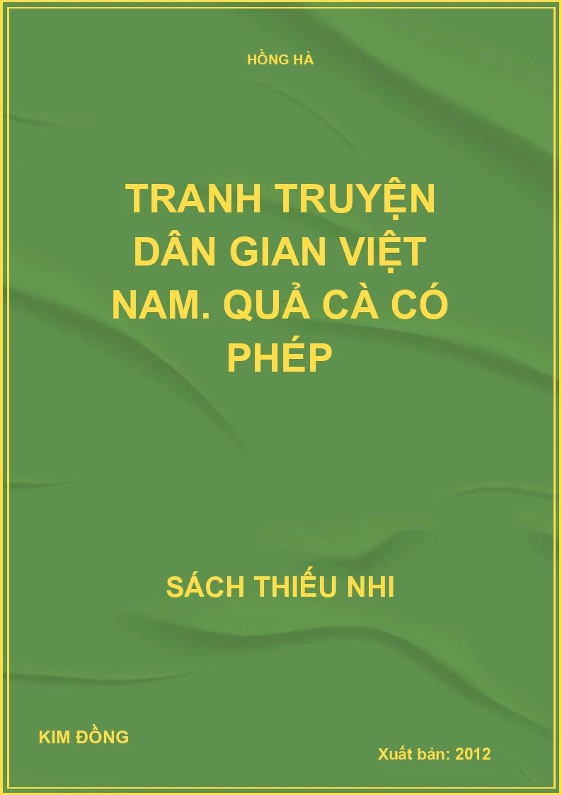 Tranh truyện dân gian Việt Nam. Quả cà có phép