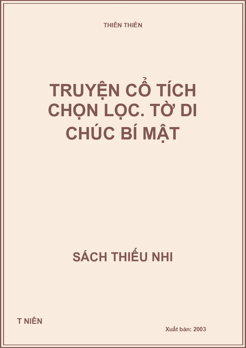 Truyện cổ tích chọn lọc. Tờ di chúc bí mật
