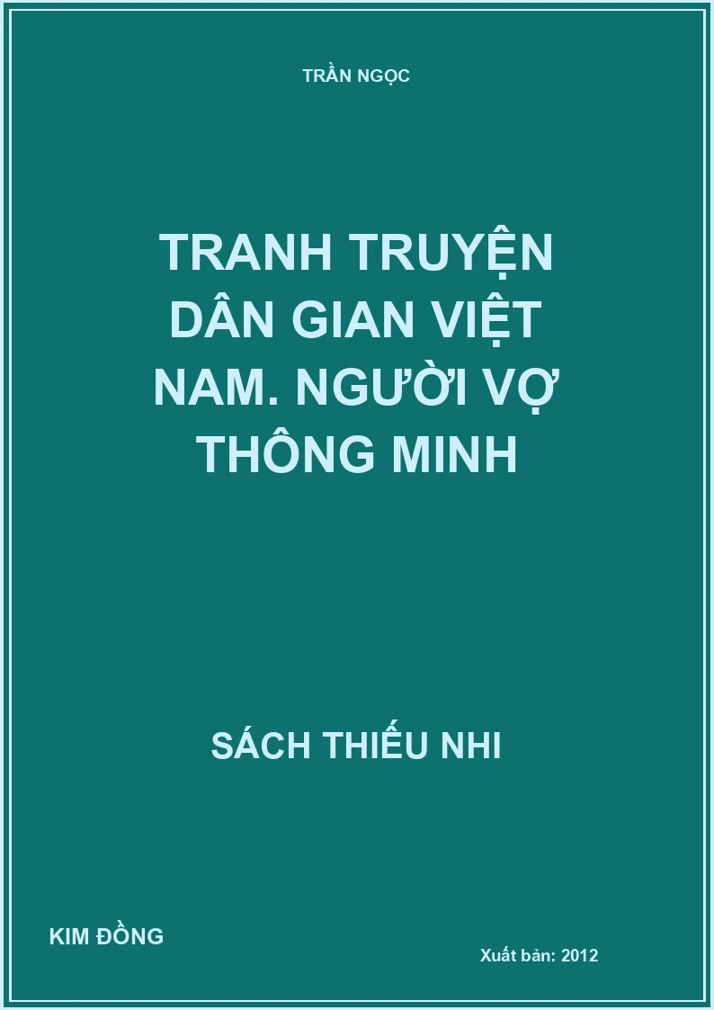 Tranh truyện dân gian Việt Nam. Người vợ thông minh