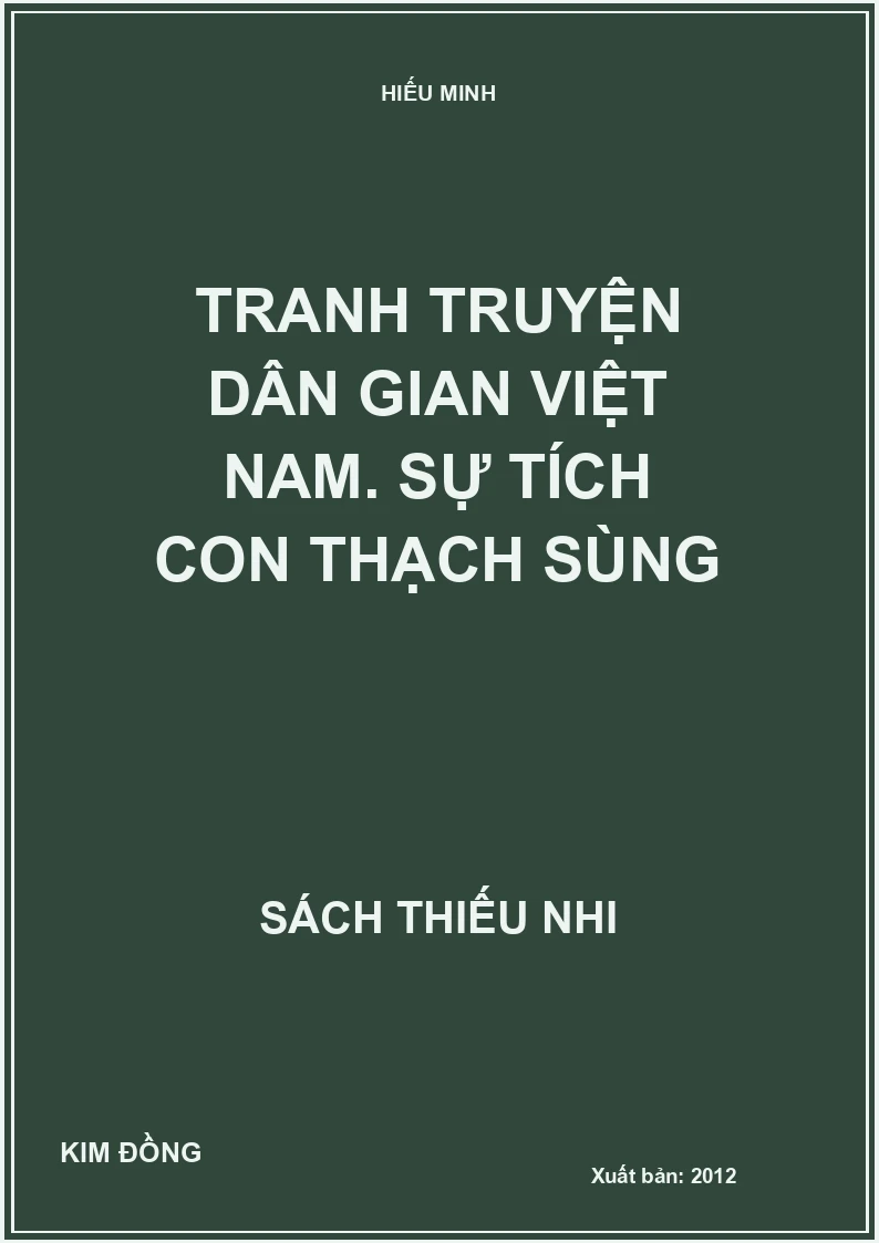 Tranh truyện dân gian Việt Nam. Sự tích con Thạch Sùng