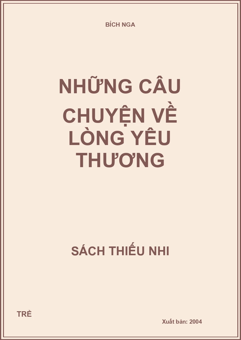 Những câu chuyện về lòng yêu thương