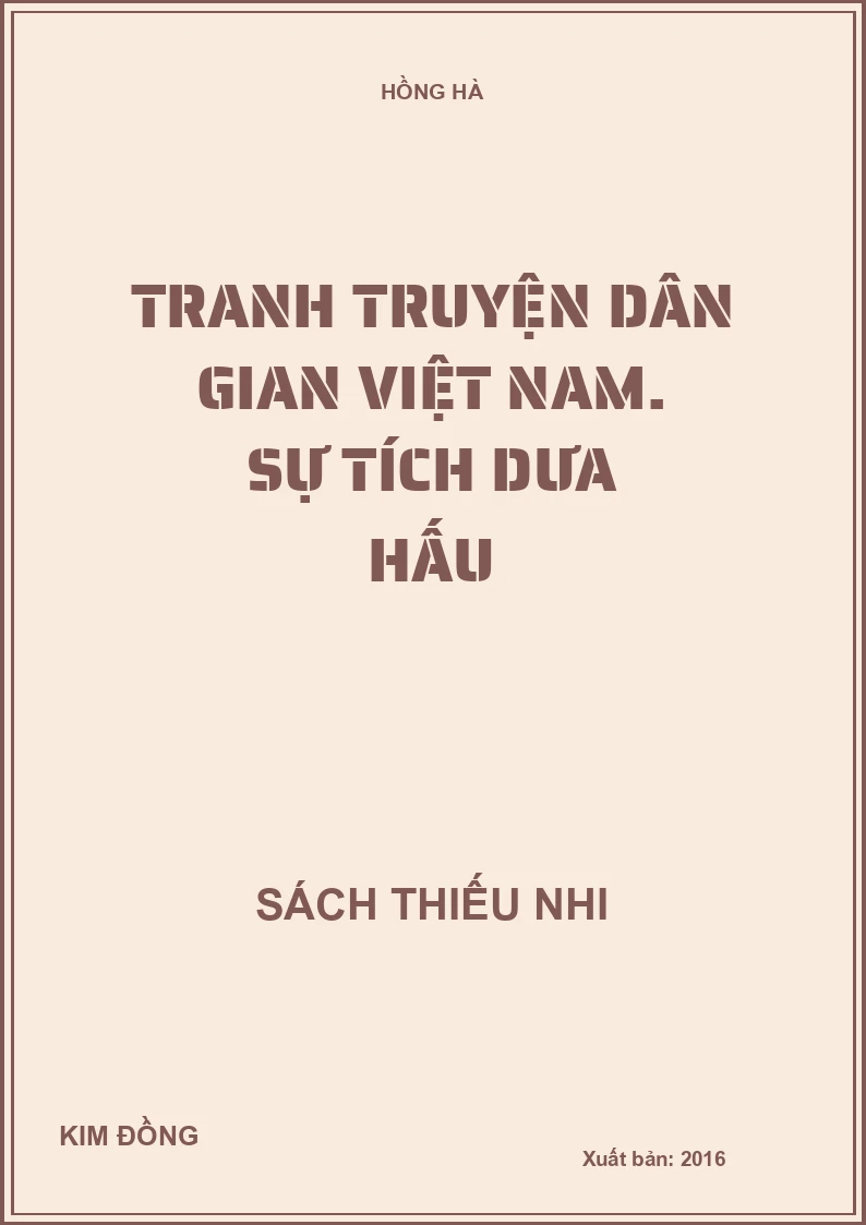 Tranh truyện dân gian Việt Nam. Sự tích Dưa Hấu