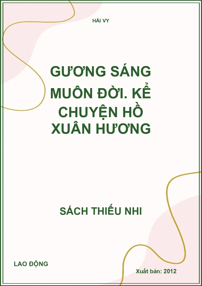 Gương sáng muôn đời. Kể chuyện Hồ Xuân Hương