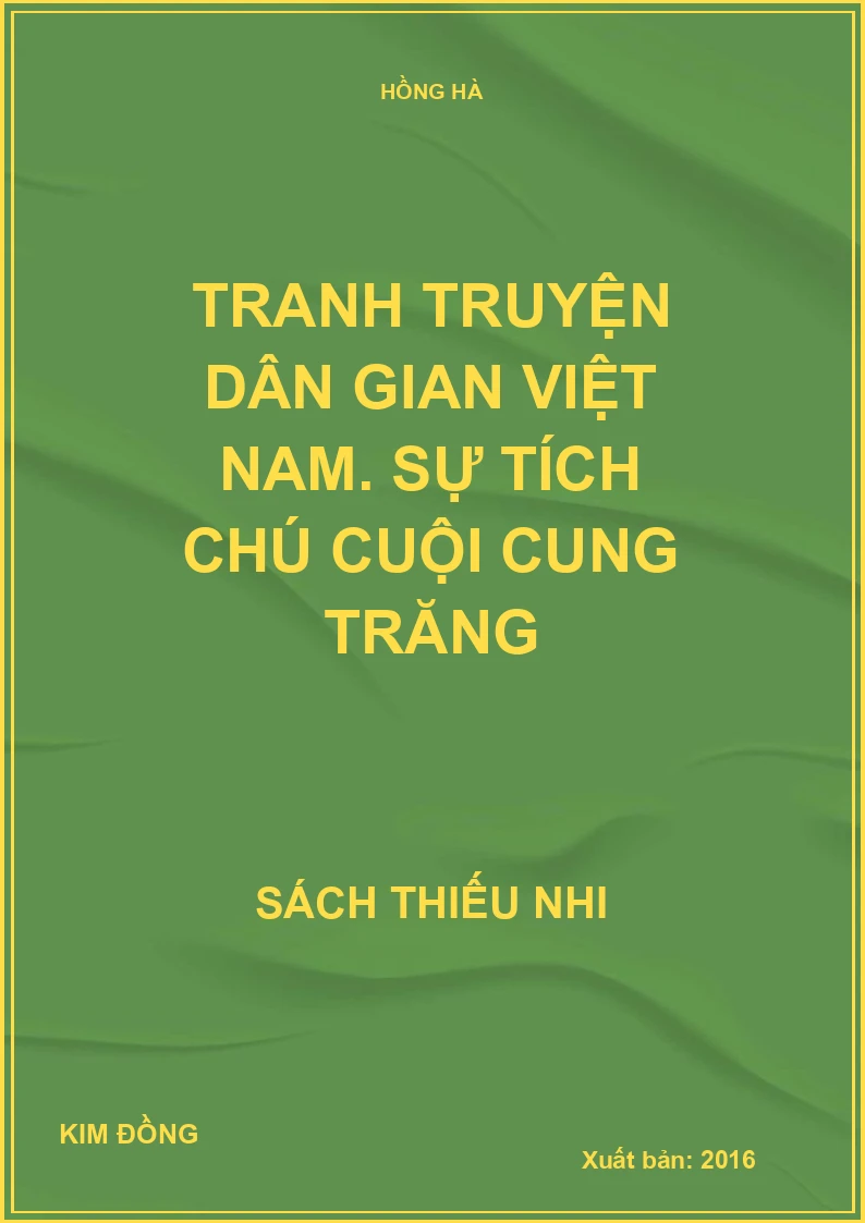 Tranh truyện dân gian Việt Nam. Sự tích chú Cuội Cung trăng