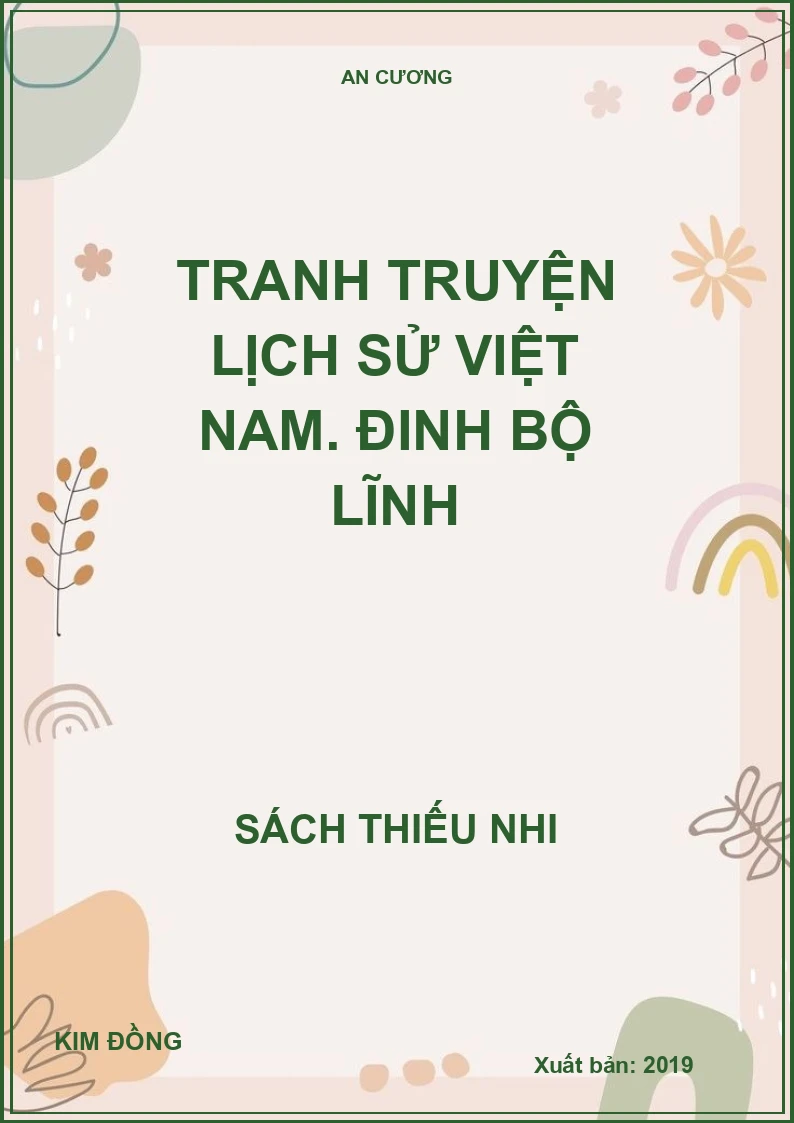 Tranh truyện lịch sử Việt Nam. Đinh Bộ Lĩnh