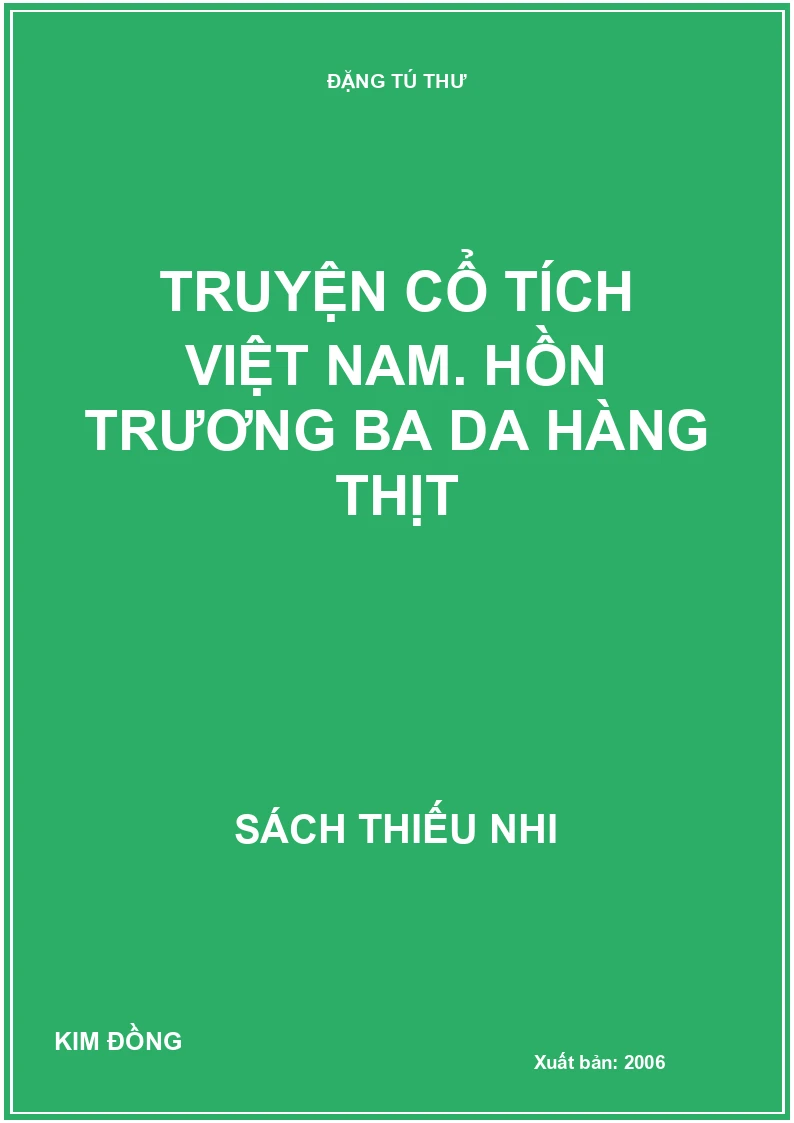 Truyện cổ tích Việt Nam. Hồn Trương Ba da hàng thịt