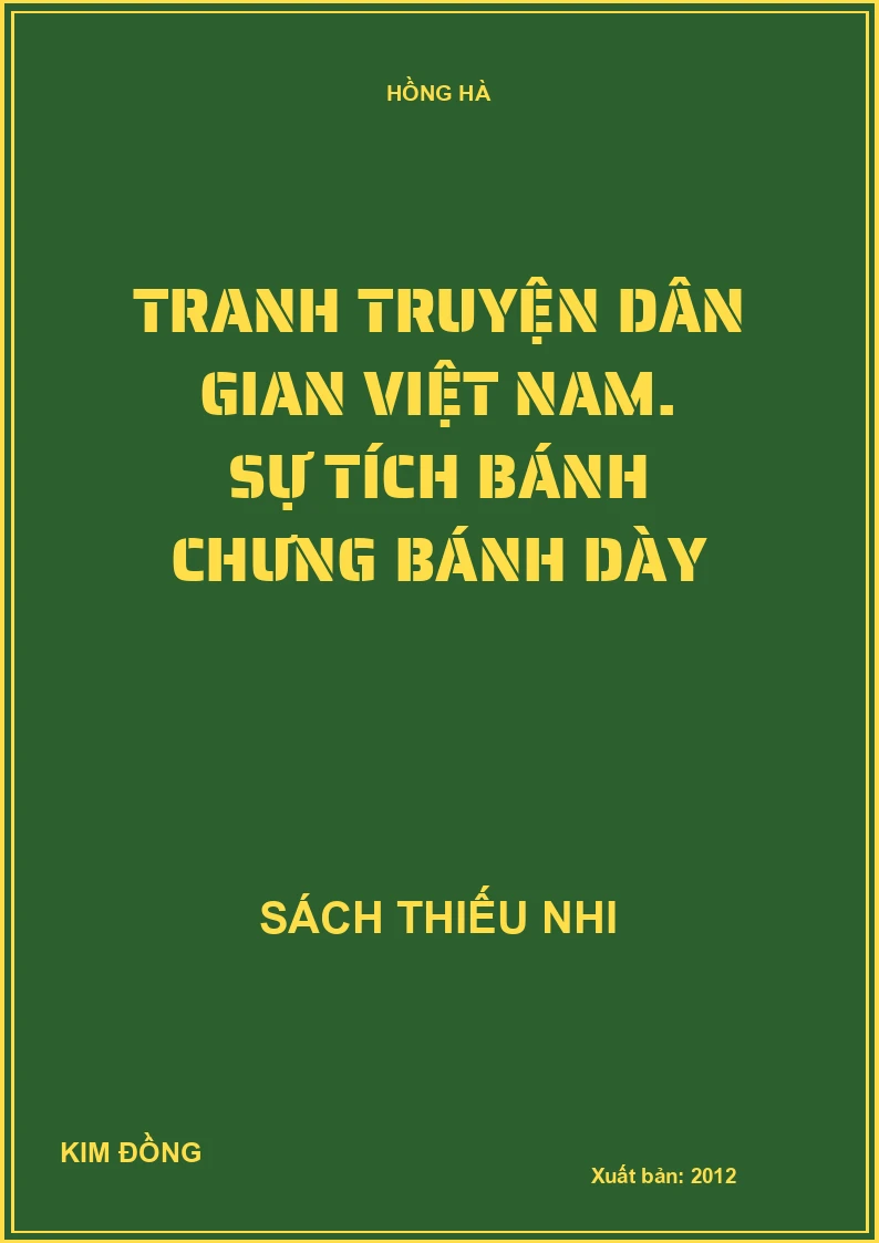 Tranh truyện dân gian Việt Nam. Sự tích bánh chưng bánh dày