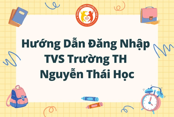 Hướng dẫn Đăng nhập Thư viện số Trường Tiểu học Nguyễn Thái Học