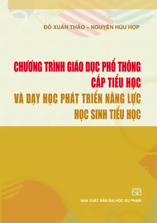 Chương trình giáo dục phổ thông và dạy học phát triển năng lực học sinh tiểu học