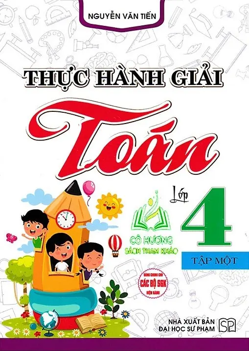 Thực Hành Giải Toán Lớp 4 - Tập 2
