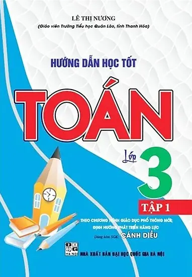 Hướng Dẫn Học Tốt Toán Lớp 3 - Tập 1