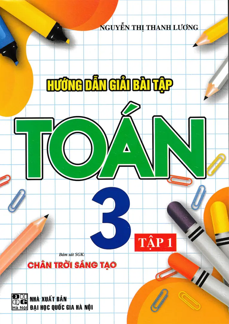 Hướng Dẫn Giải Bài Tập Toán Lớp 3 - Tập 1