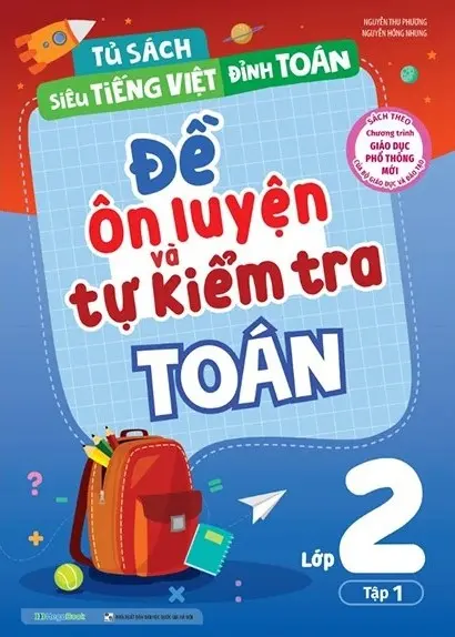 Đề Ôn Luyện Và Tự Kiểm Tra Toán Lớp 2 - Tập 1