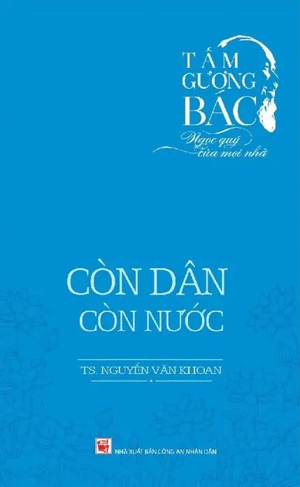 Tấm Gương Bác - Ngọc Quý Của Mọi Nhà - Còn Dân Còn Nước