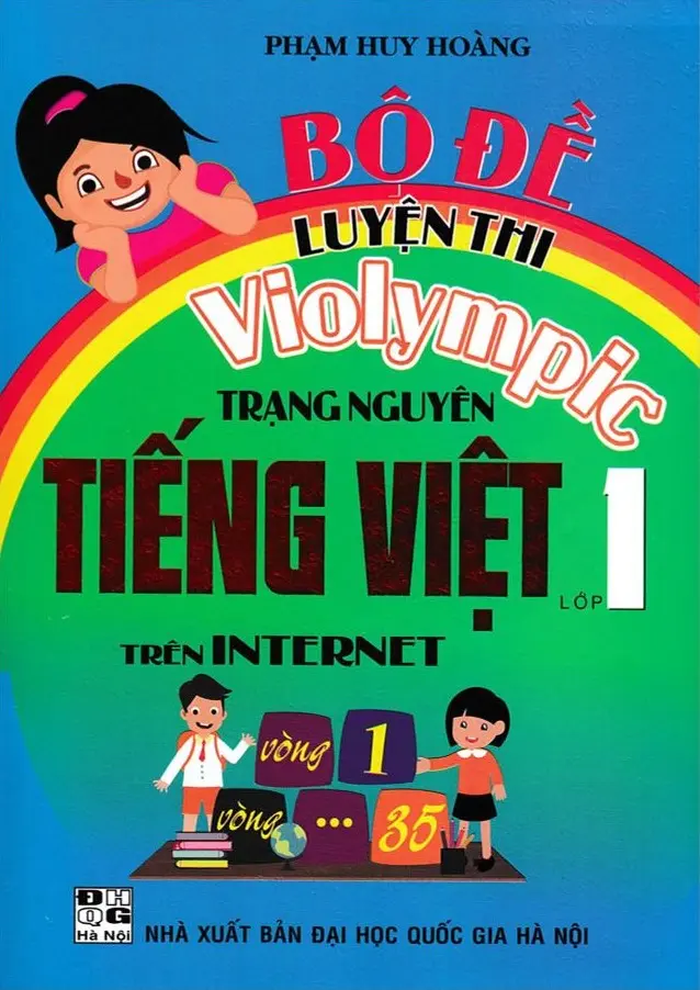 Bộ Đề Luyện Thi Violympic Trạng Nguyên Tiếng Việt Lớp 1 Trên Internet