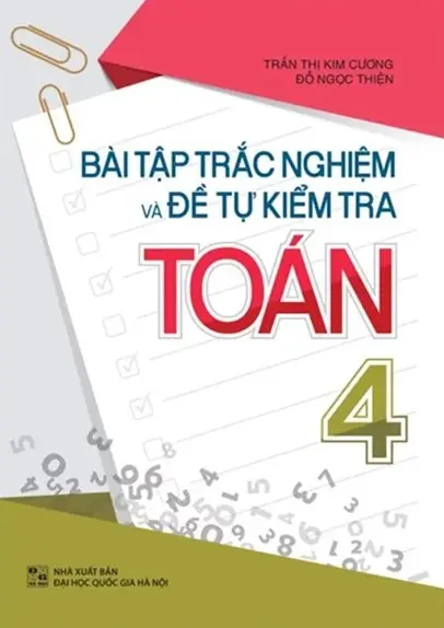 Bài Tập Trắc Nghiệm Và Đề Tự Kiểm Tra Toán 4