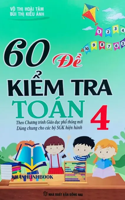 60 Đề Kiểm Tra Toán 4