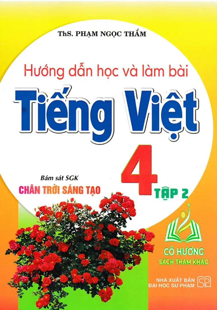 Hướng Dẫn Học Và Làm Bài Tiếng Việt 4 - Tập 2