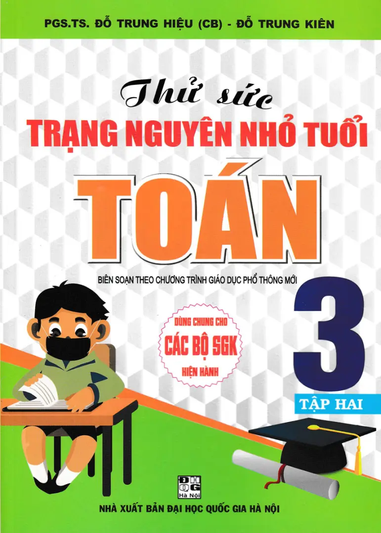 Thử Sức Trạng Nguyên Nhỏ Tuổi Toán 3 - Tập 2