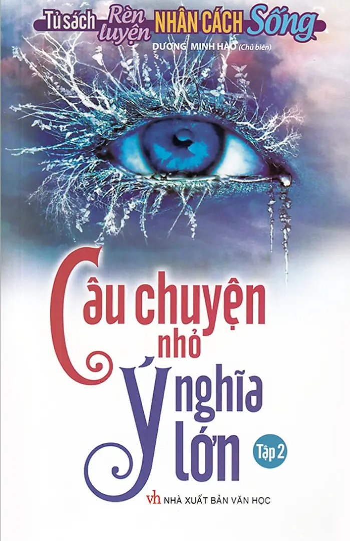 Câu Chuyện Nhỏ Ý Nghĩa Lớn - Tập 2