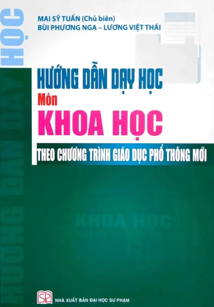 Hướng Dẫn Dạy Học Môn Khoa Học Theo Chương Trình Giáo Dục Phổ Thông Mới